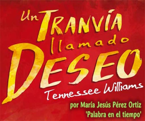 Un tranvía llamado deseo