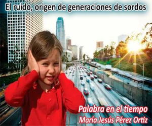 El ruido, origen de generaciones de sordos