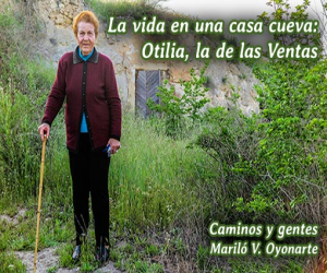 La vida en una casa cueva: Otilia, la de las Ventas