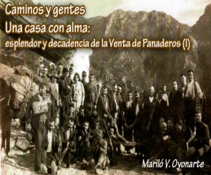 Una casa con alma: esplendor y decadencia de la Venta de Panaderos (I)