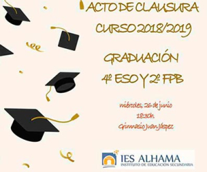 Acto de clausura del curso 2018/19 del IES Alhama, este miércoles 26 de junio de 2019