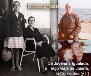 De Jayena a Igualada. El largo viaje de Josefa, la Corrientes (y II)
