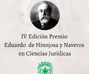 Se hace público el IV Premio Eduardo Hinojosa y Naveros en Ciencias Jurídicas
