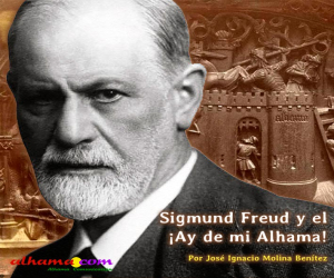 Sigmund Freud y el ¡Ay de mi Alhama!