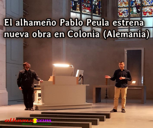 El alhameño Pablo Peula estrena nueva obra en Colonia (Alemania)
