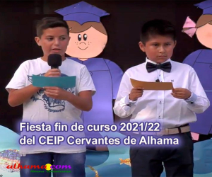 Fiesta fin de curso 2021/22 del CEIP Cervantes de Alhama