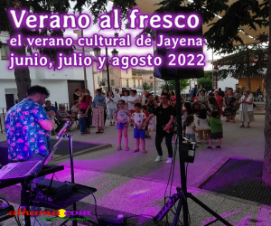 Verano al Fresco, el verano cultural de Jayena