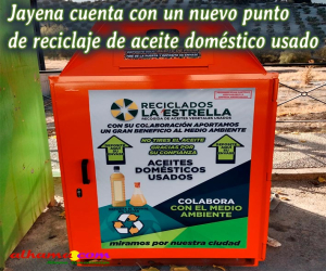 Jayena cuenta con un nuevo punto de reciclaje de aceite doméstico usado