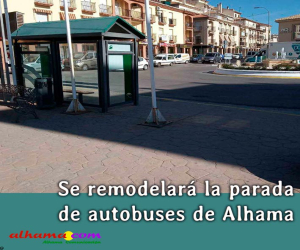 Se remodelará la parada de autobuses de Alhama