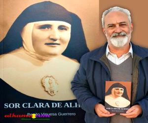 “Sor Clara de Alhama”, un sentido libro de Benito Vinuesa Guerrero