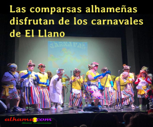Las comparsas alhameñas disfrutan de los carnavales de El Llano