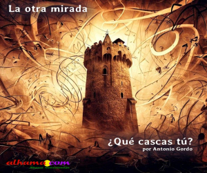 ¿Qué cascas tú?