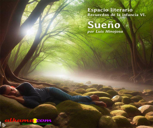 Recuerdos de la infancia VI. Sueño