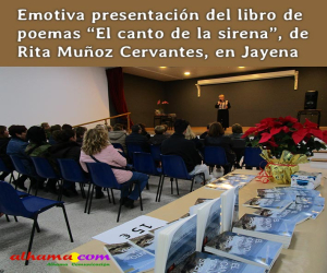 Emotiva presentación del libro de poemas “El canto de la sirena”, de Rita Muñoz Cervantes, en Jayena