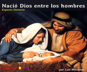 Nació Dios entre los hombres