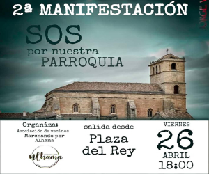 La asociación 'Marchando por Alhama' convoca un doble acto para reivindicar el arreglo de la Parroquia