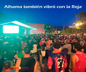 Alhama también vibró con la Roja