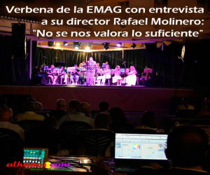 Verbena de la EMAG con entrevista a su director Rafael Molinero: "No se nos valora lo suficiente"