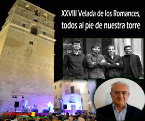 XXVIII Velada de los Romances, todos al pie de nuestra torre