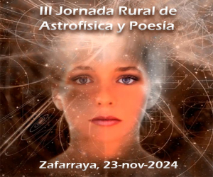 III Jornada Rural de Astrofísica y Poesía en Zafarraya