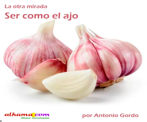 Ser como el ajo