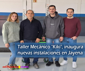 José Fernando Moles de Cara, Taller Mecánico "Kiki", inaugura nuevas instalaciones en Jayena