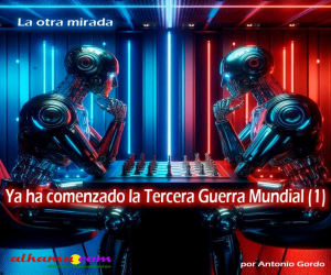 Ya ha comenzado la Tercera Guerra Mundial (1)