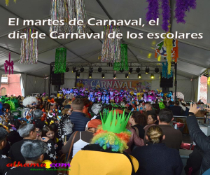 El martes de Carnaval, el día de Carnaval de los escolares