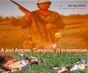 A José Antonio “Conejeras” (I) In memoriam