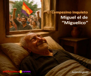 Miguel el de “Miguelico”