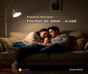 Poemas de amor ...o casi