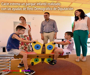 Cacín estrena un parque infantil realizado con las ayudas de Reto Demográfico de Diputación