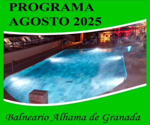 El balneario de Alhama presenta su programación de agosto 2025