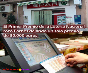 El Primer Premio de la Lotería Nacional rozó Fornes dejando un solo premio de 30.000 euros