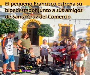 El pequeño Francisco estrena su bipedestador junto a sus amigos de Santa Cruz