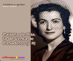 Palabra de Rita, la de Venta de Panaderos (y II)