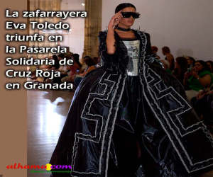 La zafarrayera Eva Toledo triunfa en la Pasarela Solidaria de Cruz Roja en Granada