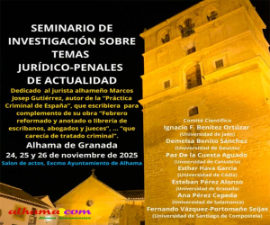Alhama de Granada acoge un seminario de investigación sobre temas jurídico-penales de actualidad