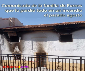 Comunicado de la familia de Fornes que lo perdió todo en un incendio el pasado agosto