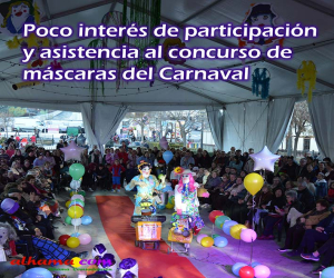 Poco interés de participación y asistencia al concurso de máscaras del Carnaval