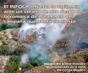 El INFOCA refuerza la vigilancia ante un verano de alto riesgo en la comarca de Alhama en una campaña que ahora comienza