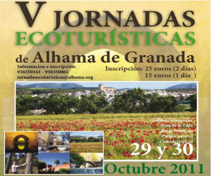 Alhama de Granada, organiza las V Jornadas Ecoturísticas, el sábado 29 y el domingo 30 de octubre