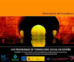 La Asociación Termalismo de Andalucía participa en la conferencia del proyecto europeo “Tourage” de Turismo para Mayores