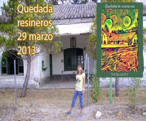El encuentro-quedada de los resineros