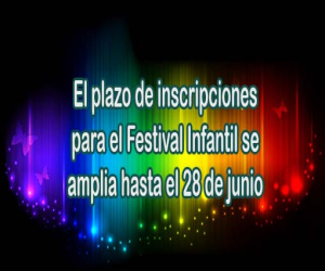 Ampliado el plazo de inscripciones del Festival Infantil