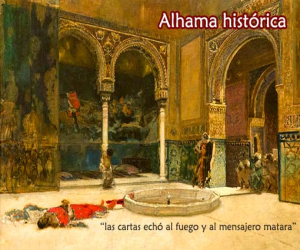 “El mensajero” en el “¡Ay de mi Alhama!” y las albricias