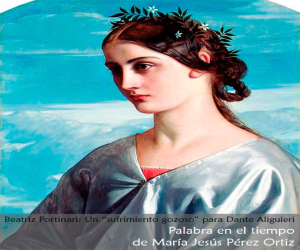 Beatriz Portinari: Un “sufrimiento gozoso” para Dante Aliguieri