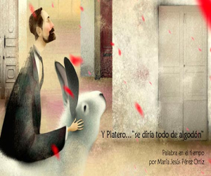 Y Platero…”se diría todo de algodón”