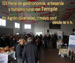 Agrón celebrará la III Feria de gastronomía, artesanía y turismo rural del Temple
