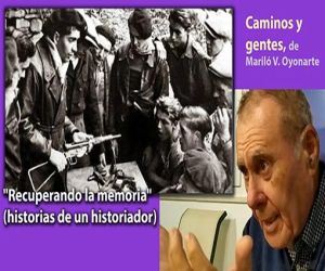 "Recuperando la memoria" (historias de un historiador) 